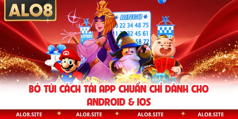 Bỏ túi cách tải app chuẩn chỉ dành cho Android & iOS